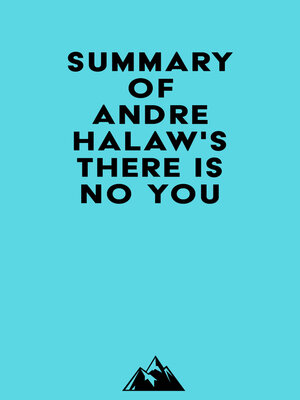 cover image of Summary of Andre Halaw's There Is No You